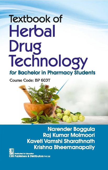 Textbook of Herbal Drug Technology for Bachelor in Pharmacy Students Course Code BP603T